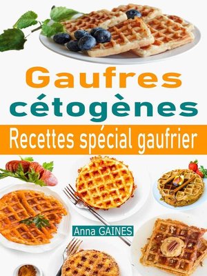 cover image of Gaufres cétogènes